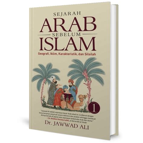 Jual Sejarah Arab Sebelum Islam Jilid Jawwad Ali Shopee Indonesia