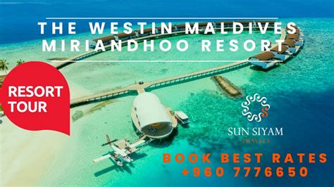 The Westin Maldives Miriandhoo Resort Youtube