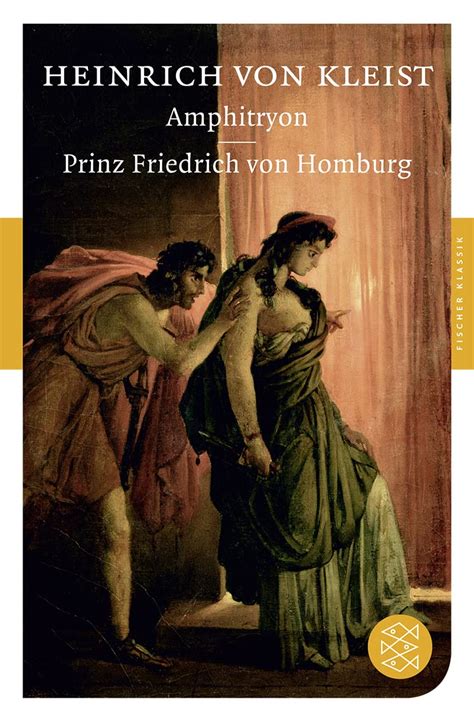 Amphitryon Prinz Friedrich Von Homburg Dramen Kleist Heinrich Von