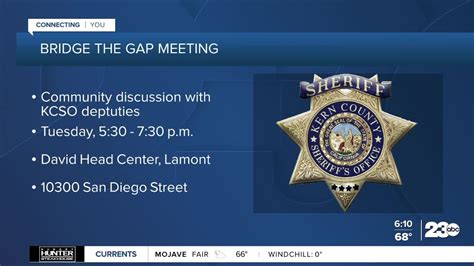 Kern County Sheriffs Office To Hold Bridge The Gap Meeting In Lamont