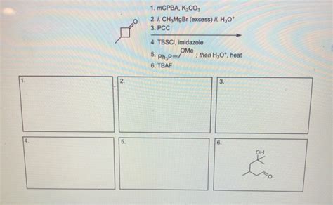 Solved 1 Mcpba K2co3 2 1 Ch3mgbr Excess Li H30 3