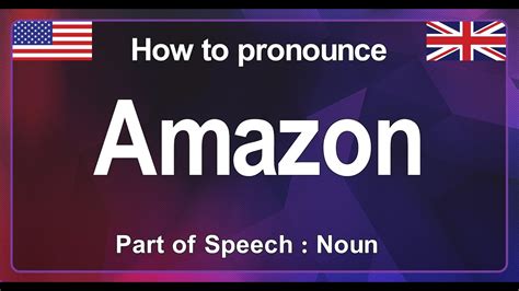 Amazon Pronunciation Correctly In English How To Pronounce Amazon In