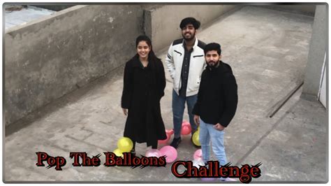 Pop The Balloons Challenge 😂 Phr Bana Kon Murga 🐓😂trio Gang Youtube