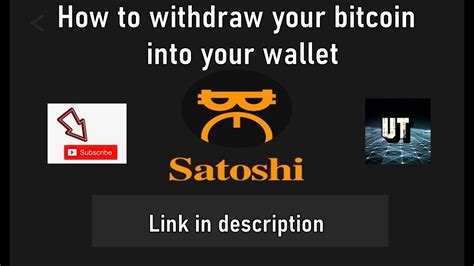 Satoshi BTCs How To Withdraw Bitcoin From BTCs Mining App To Your