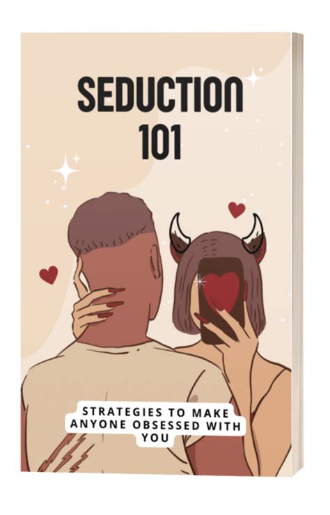 Seduction 101 How To Make Anyone Obsessed With You Dark Femme