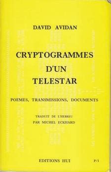 Cryptogrammes D Un Telestar Poemes Transmissions Documents