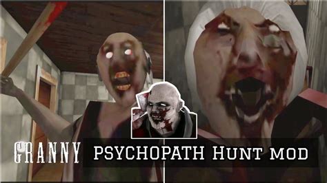 Granny Is Psychopath Hunt Mod YouTube