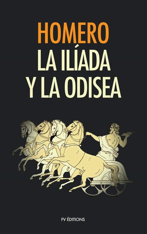 La Ilíada y La Odisea Spanish Edition by Homer Goodreads