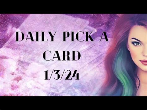 Daily Pick A Card Reading For Today January 3rd YouTube