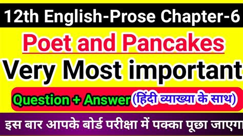 Poets And Pancakes Most Important Question Answer Class Th English