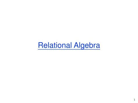 Ppt Relational Algebra Powerpoint Presentation Free Download Id