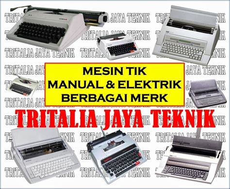 TRITALIA JAYA TEKNIK: JUAL MESIN TIK MANUAL & ELEKTRIK (BARU/SECOND)