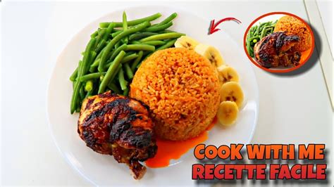 COOK WITH ME Riz au Gras au Poulet Jollof rice Comment réussir