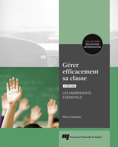 G Rer Efficacement Sa Classe E Dition Les De Nancy Gaudreau