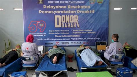 Rutan Makassar Gelar Donor Darah Peringati Hbp Ke