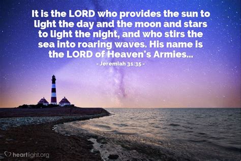 Illustration of Jeremiah 31:35 — It is the LORD who provides the sun to ...