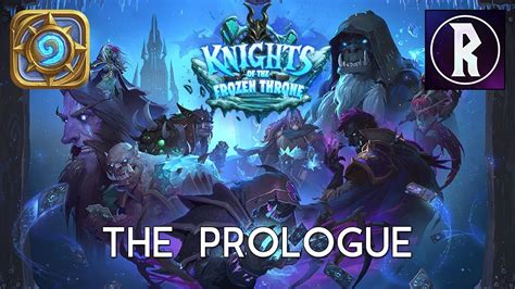 Hearthstone Frozen Throne 1 The Prologue Youtube