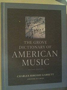 The Grove Dictionary Of American Music