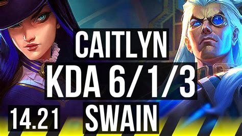 CAITLYN Lux Vs SWAIN Hwei ADC 6 1 3 Dominating EUW Master