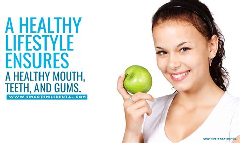 How A Healthy Lifestyle Can Preserve Your Oral Health Simcoe Smile Dental