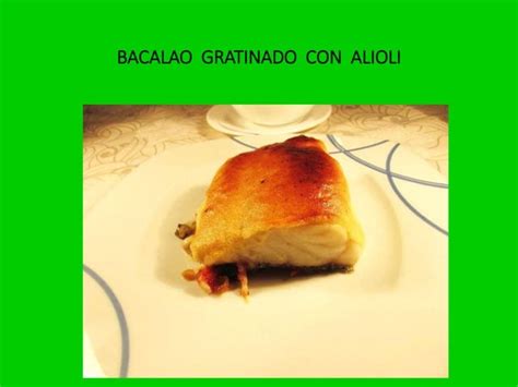 Bacalao Gratinado Con Alioli PPT