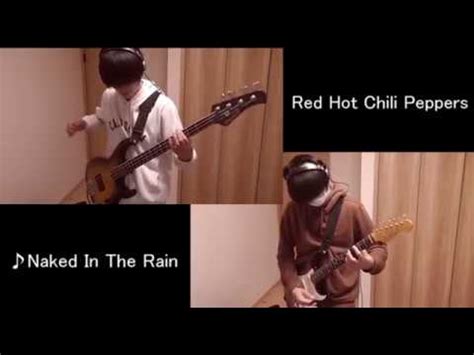 Red Hot Chili Peppers Naked In The Rain Bass Guitar Cover YouTube