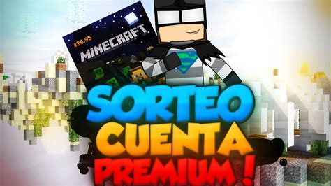 SORTEO CUENTA PREMIUM DE MINECRAFT SUPERSUB CERRADO YouTube