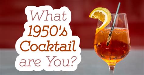 What 1950s Cocktail Are You Quiz