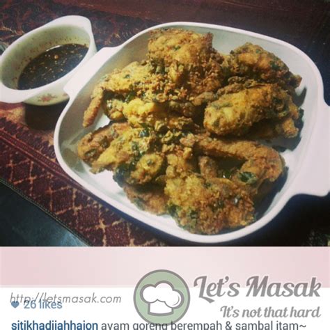 Ayam Goreng Berempah Dengan Sambal Hitam Recipe Letsmasak