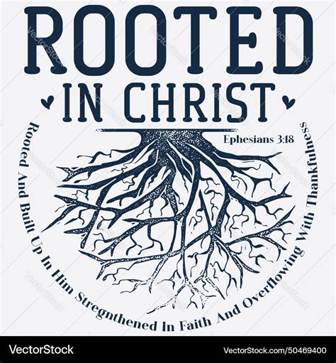 Rooted In Christ Jesus Cross Pray Bible Verse Chri