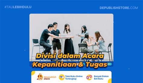 Daftar Divisi Acara Kepanitiaan [tugas And Jobdesk] Lengkap