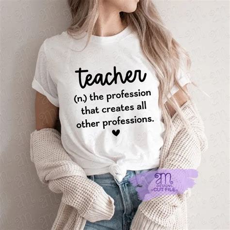 Teacher Definition Teacher Shirts Teacher Sayings School Shirts