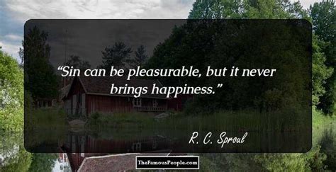 71 Insightful Quotes By R C Sproul That Will Teach You To Remain Sanguine