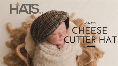 What Is A Cheese Cutter Hat Flat Hat Vs Cheese Cutter Hat Hats Info