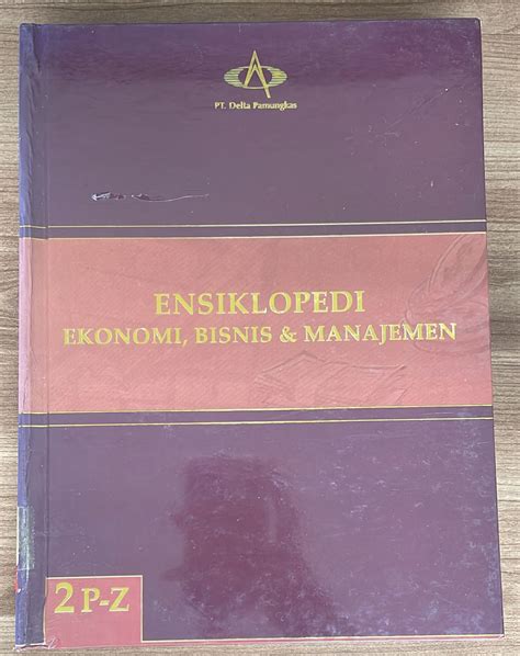 Ensiklopedi Ekonomi Bisnis Dan Manajemen Jilid 2 P Z Jaklitera