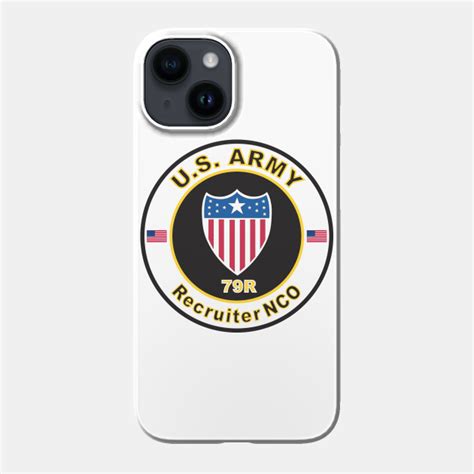 MOS 79R Recruiter NCO (U.S. Army) - Us Army Veteran - Phone Case ...