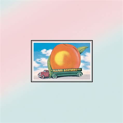 ‎Eat a Peach - Album by The Allman Brothers Band - Apple Music