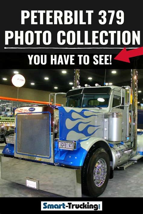 The Classic 379 Peterbilt Photo Collection You Have To See!