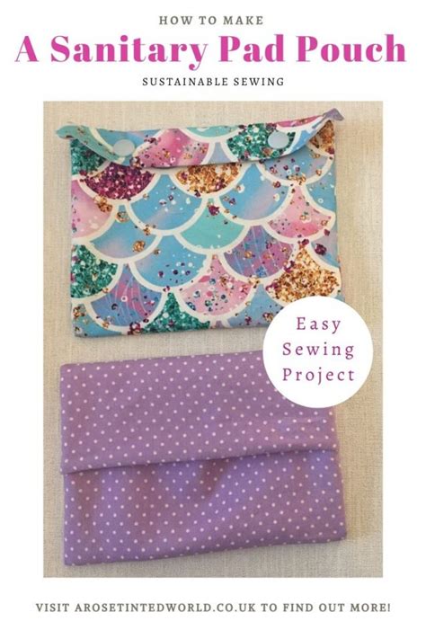 How To Make A Sanitary Pad Pouch ⋆ A Rose Tinted World