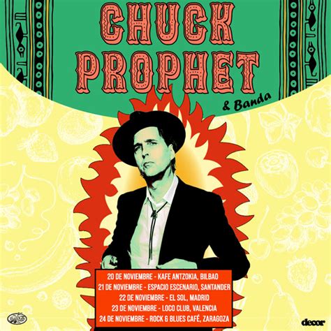 Chuck Prophet Gira En Noviembre Con Su Banda Dirty Rock Magazine