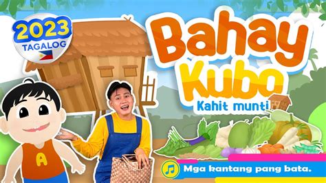 Bahay Kubo Alamin Ang Mga Gulay Prutas Kasama Dito Nursery Rhymes Na