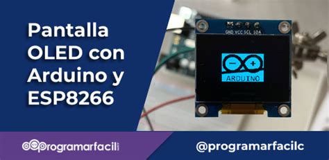 Tutorial Como Usar Pantalla Oled I C X Con Arduino Off