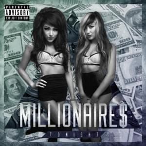 Millionaires Lyrics, Songs, and Albums | Genius