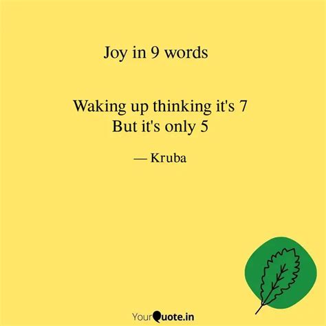 Waking up thinking it's 7... | Quotes & Writings by kruba ryuu | YourQuote