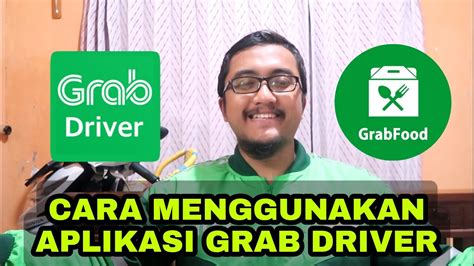 CARA MENGGUNAKAN APLIKASI GRAB DRIVER 2022 YouTube