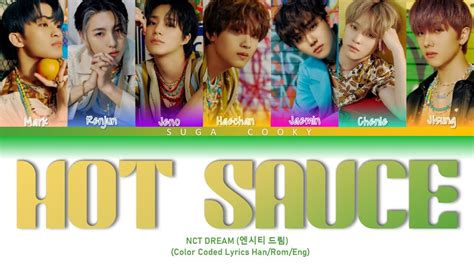 Nct Dream 엔시티 드림 Hot Sauce 맛 Lyrics Color Coded Lyrics Hanromeng