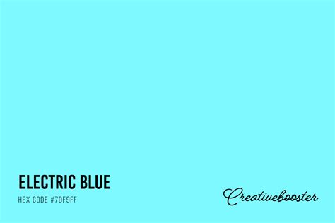 All About the Color Electric Blue (Hex Code #7DF9FF) – CreativeBooster