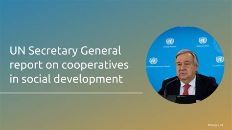 2023 UN Secretary-General Report on cooperatives in social development released – COPAC