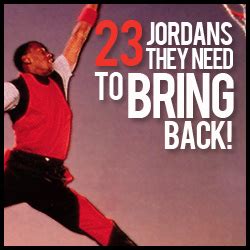 “23 Air Jordans They Need to Bring Back” by KicksOnFire.com | BD Lifestyle