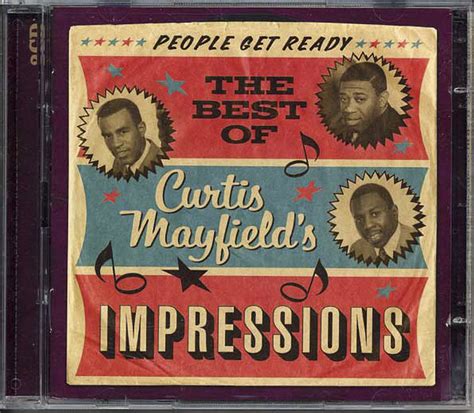 The Impressions - People Get Ready: The Best Of Curtis Mayfield's ...